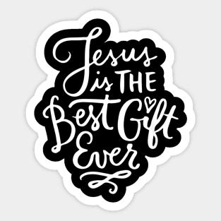 Best Gift Ever Jesus Lover Sticker